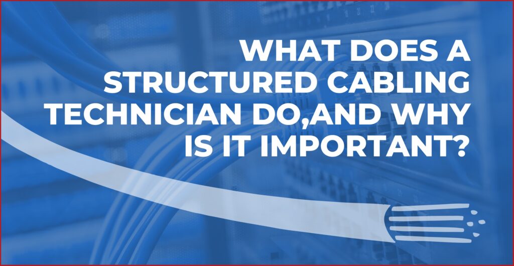structured cabling technician