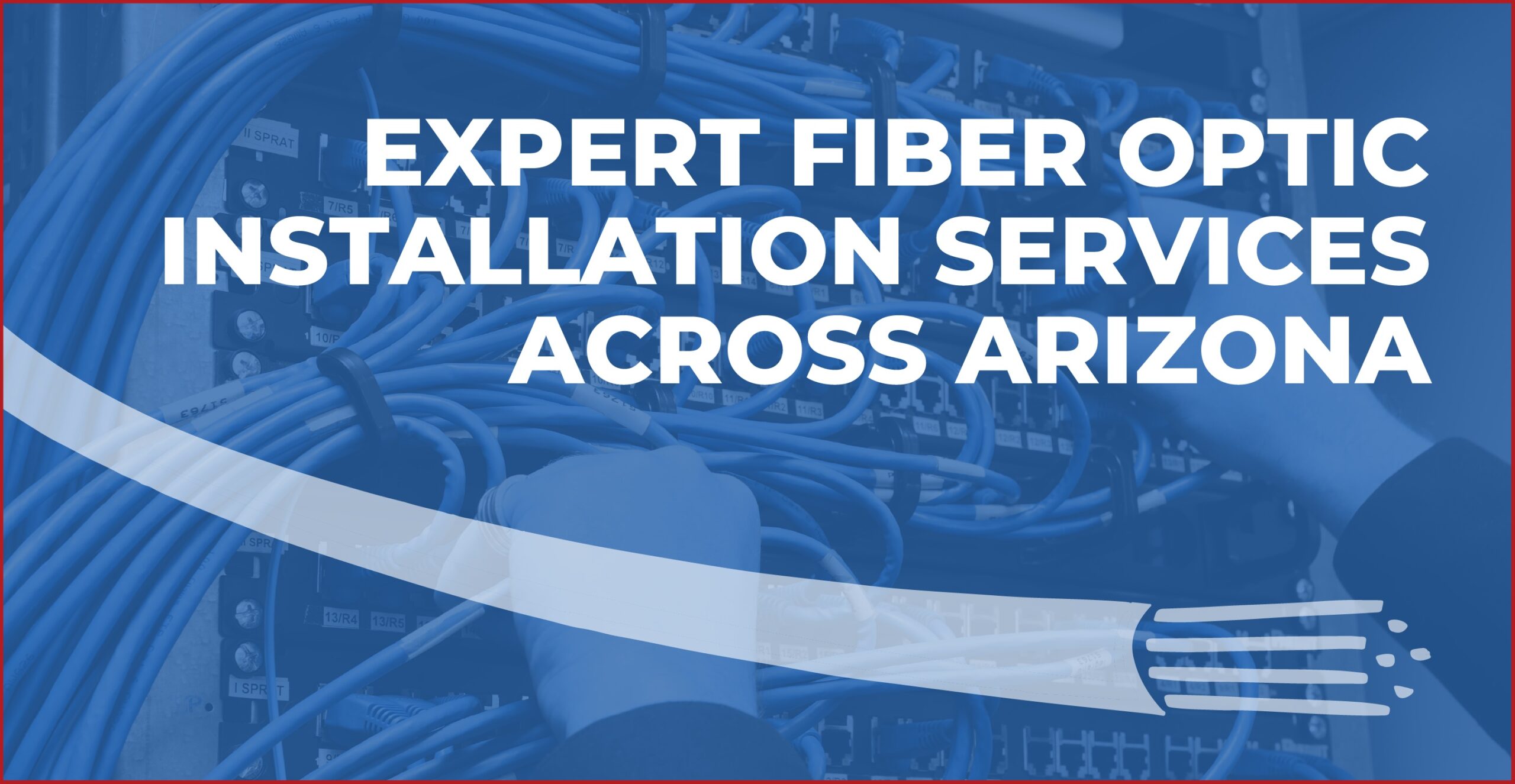 fiber optic installation in arizona