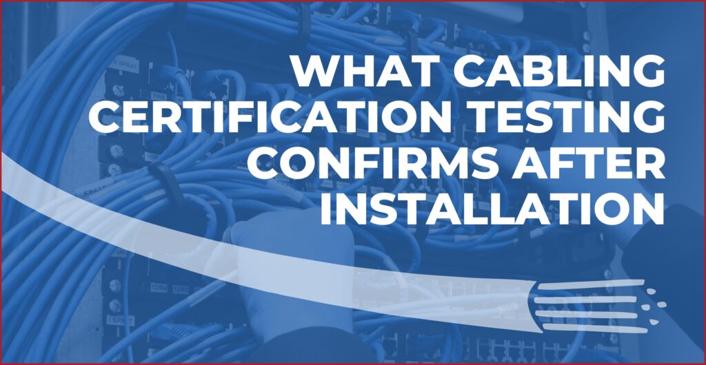cabling certification testing