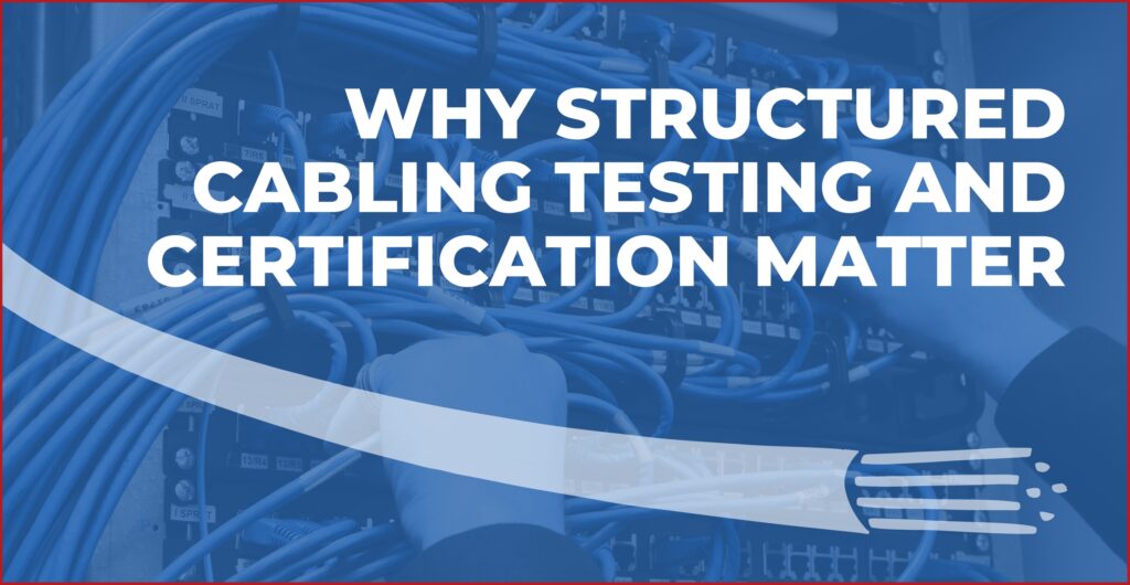 structured cabling testing
